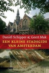 Wandelgids Een Kleine Stadsgids - Wandelingen door het Amsterdam van Geert Mak | Atlas