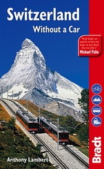 Reisgids Zwitserland - Switzerland Without a Car | Bradt guides