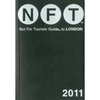Reisgids NOT FOR TOURISTS GUIDE TO LONDON 2011 NFT | NFT guides