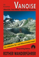 Wandelgids Vanoise, Albertville – Trois Vallées – Val d’Isère – Maurienne | Rother