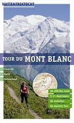 Wandelgids Tour du Mont Blanc | Uitg. Robert Weijdert