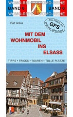 Campergids - Camperplaatsen Band 06: Mit dem Wohnmobil ins Elsass - Elzas - Vogezen | Womo Verlag