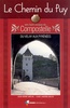 Wandelgids Le Chemin du Puy  Vers St-Jacques-De-Compostelle | Rando Editions