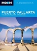 Reisgids Puerto Vallarta Including the Nayarit and Jalisco Coasts (Mexico) | Moon handbooks