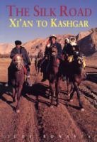 Reisgids The Silk Road Xi'an to Kashgar | Odyssey