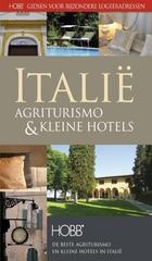 Accomodatiegids Italië Agriturismo en kleine Hotels | Hobb