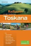 Fietsgids Radtouren in der Südlichen Toskana - Toscane | Frischluft Edition