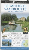 Vaargids Capitool De mooiste vaarroutes van Nederland  | Unieboek