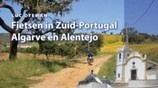 Fietsen in Zuid-Portugal, Algarve en Alentejo / Fietsgids Portugal