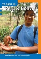 Reisgids Te gast in Peru en Bolivia | informatie verre reizen