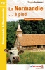 Wandelgids Normandië -  La Normandie a Pied | FFRP