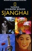 Reisgids Sjanghai / Shanghai | National Geographic