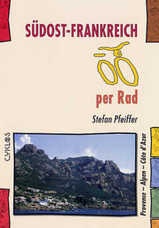 Fietsgids Südost-Frankreich per Rad - Zuidoost Frankrijk | Kettler Verlag