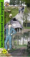 Wandelgids Van Frederiksoord naar Zorgvlied Wandelen en fietsen door de kolonies van weldadigheid  | Buijten & Schipperheijn