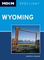 Reisgids Wyoming (spotlight) | Moon