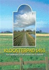 Wandelgids Kloosterpad - van Drachten en Smalle Ee naar Klaarkamp en Dokkum | Peter Karstkarel - Kok ten Have