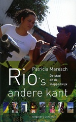 Reisverhaal  Rio's andere kant - de stad en de sloppenwijk | Conserve