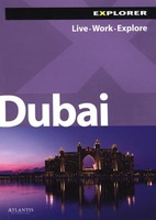 Reisgids Dubai - Live, Work, Explore | Explorer