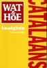 Taalgids Woordenboek Wat & Hoe Catalaans | Kosmos