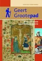 Wandelgids Geert Grootepad | Buijten en Schipperheijn