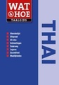 Woordenboek Taalgids Wat & Hoe Thai | Kosmos