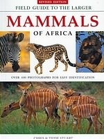 Natuurgids Field Guide to the Larger Mammals of Africa - Afrika | Chris & Tilde Stuart