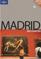 Reisgids Madrid Encounter | Lonely Planet