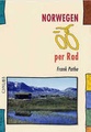 Fietsgids Noorwegen - Norwegen per Rad / Kettler Verlag