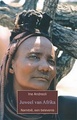 Reisverslag - Reisverhaal - Juweel van Afrika - Namibië | Ine Andreoli