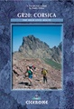 Cicerone walking the GR20 The High Level Route / Corsica