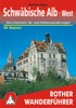 Wandelgids Schwäbische Alb · West Zwischen Lemberg und Donautal, Reutlinger Alb und Großem Lautertal | Rother