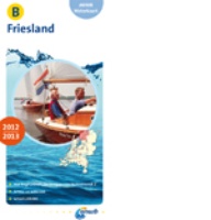 Waterkaart - Vaarkaart Friesland B 2012 - 2013 | ANWB