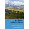 Wandelgids Antipasti und alte Wege    Valle Maira - Wandern im andern Piemont  | Rotpunkt Verlag