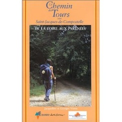 Wandelgids Le Chemin de tours vers Saint-Jacques-de-Compostelle | Rando Éditions