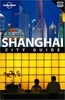 Reisgids Lonely Planet Shanghai City Guide | Lonely Planet
