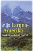 Reirverhaal - reisroman Mijn Latijns-Amerika | Mario Vargas Llosa - Atlas