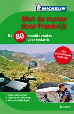 Motor reisgids Met de motor door Frankrijk  De 80 mooiste reisroutes door Frankrijk voor motards | Lannoo