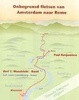 Fietsgids Onbegrensd fietsen van Amsterdam naar Rome, deel 1 Maastricht - Basel | Paul Benjaminse
