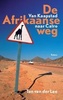 Reisverhaal - reisverslag De Afrikaanse weg - van Kaapstad naar Caïro | Ton van der Lee