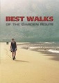 Wandelgids Best Walks of the Garden Route - Zuid Afrika | Struik publishers