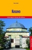 Reisgids Kosovo entdecken | Trescher Verlag