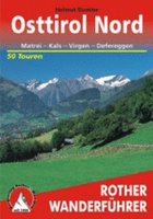 Wandelgids Osttirol Nord, Matrei – Kals – Virgen – Defreggen | Rother