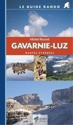 Wandelgids Guide Rando Pyreneeen: Gavarnie et Luz - Frankrijk | Rando Editions