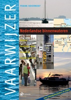 Watersport Vaarwijzer Nederlandse binnenwateren, Rivieren, kanalen en meren, inclusief de staande mastroute | Hollandia