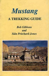 Wandelgids Mustang: A Trekking Guide (With Maps) | Gibbons
