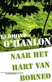 Reisverhaal Naar het Hart van Borneo - R. O'Hanlon