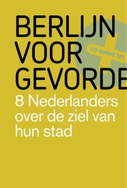 Reisgids Berlijn voor Gevorderden | Oostenwind