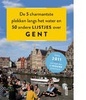 Reisgids De 5 charmantste plekken langs het water en 50 andere lijstjes over Gent | uitg. Luster