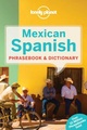 Woordenboek Mexican Spanish Phrasebook taalgids | Lonely Planet