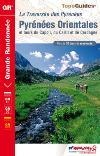 Wandelgids GR 10 Pyreneeën Pyrénées Orientales - Pyrénées Orientales : La Traversée des Pyrénées| FFRP ref 1092